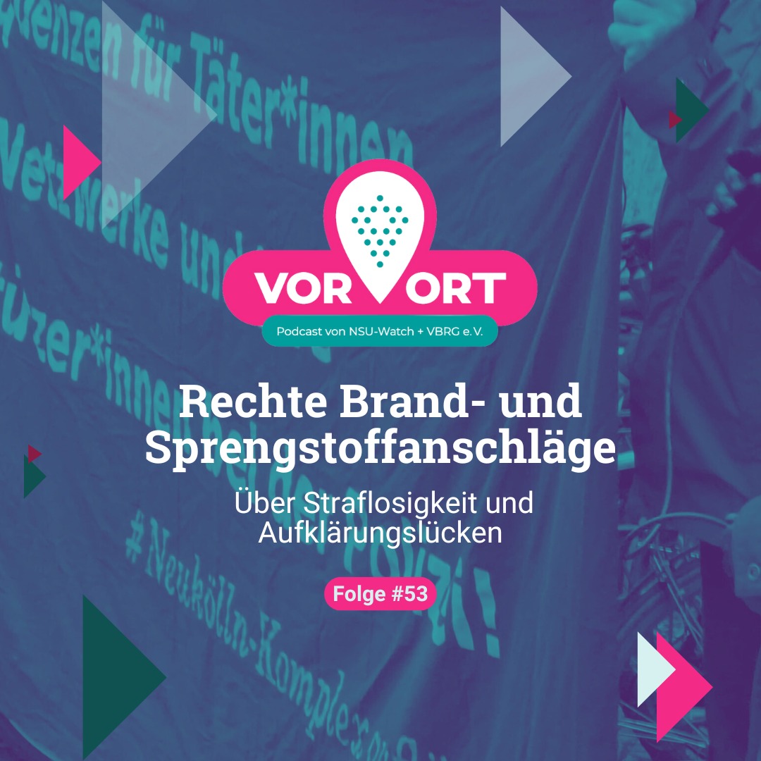 NSU-Watch: Aufklären & Einmischen #107. Vor Ort #53. Rechte Brand- und Sprengstoffanschläge. Über Straflosigkeit und Aufklärungslücken. NSU-Watch: Aufklären & Einmischen #107. Vor Ort #53. Rechte Brand- und Sprengstoffanschläge. Über Straflosigkeit und Aufklärungslücken.