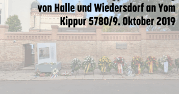 NSU-Watch: Aufklären & Einmischen #113. Sechs Jahre nach dem antisemitischen, rassistischen und misogynen Anschlag von Halle und Wiedersdorf an Yom Kippur 5780 / 9. Oktober 2019